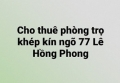 Cho thuê phòng khép kín ở Ngõ 77 Lê Hồng Phong, Quận Ba Đình