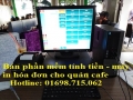 Chuyên bán máy tính tiền rẻ nhất cho quán cafe tại hậu giang