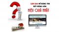 Làm thế nào để rao tin bán Địa ốc lên mạng nhanh, tiết kiệm chi phí nhất