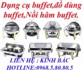 Nồi buffet,nồi hâm buffet ,Chafing Dish, soup chafing dish buffet  hàng có sẵn
