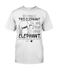 All I need is this elephant and that other elephant shirt