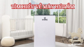 Máy hút ẩm – Giải pháp tối ưu giúp bảo vệ sức khỏe và nội thất trong mùa nồm ẩm