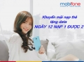 MobiFone khuyến mãi nạp thẻ tặng data lên đến 20GB vào ngày 12/07/2018