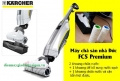 Máy chà sàn Karcher - Thiết bị đáng để sử dụng nhất hiện nay