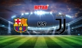 Soi kèo tỷ số trận Barcelona vs Juventus, 03h00 - 09/12