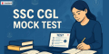 SSC CGL Mock Test: Free & Paid Options for Aspirants
